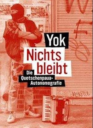 Cover for Yok · Nichts bleibt (Paperback Book) (2019)