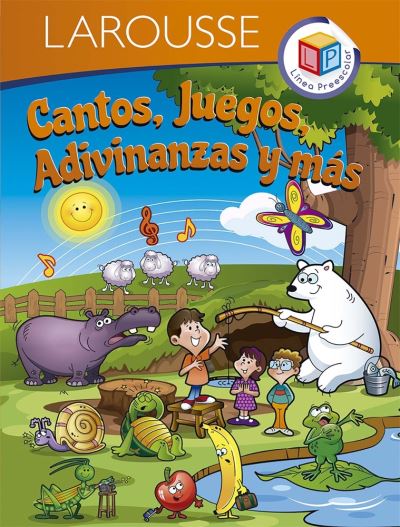 Cover for Larousse Ediciones · Cantos, Juegos, Adivinanzas Y Mas (Taschenbuch) (2021)