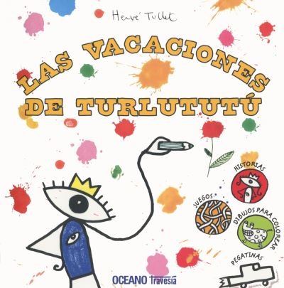 Cover for Hervé Tullet · Vacaciones De Turlututu, Las (Pocketbok) (2012)
