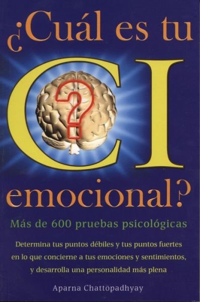 Cual Es Tu Ci Emocional ? - Aparna Chattopadhyay - Books - TOMO - 9786074152166 - December 1, 2010