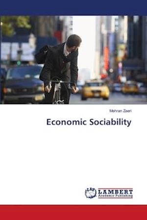 Cover for Zaeri · Economic Sociability (Book) (2018)
