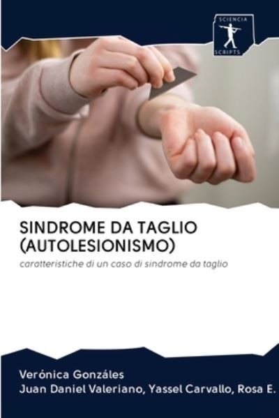 Cover for Verónica Gonzáles · Sindrome Da Taglio (Autolesionismo) (Paperback Book) (2020)