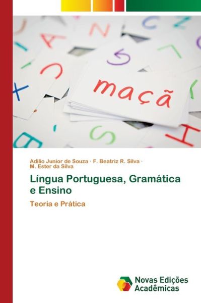 Cover for Adilio Junior de Souza · Lingua Portuguesa, Gramatica e Ensino (Paperback Book) (2017)