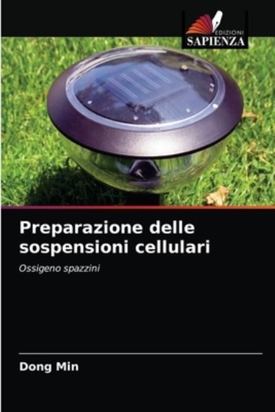Cover for Dong Min · Preparazione delle sospensioni cellulari (Paperback Book) (2021)