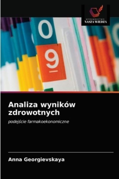 Cover for Anna Georgievskaya · Analiza wynikow zdrowotnych (Paperback Book) (2021)