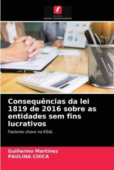 Consequencias da lei 1819 de 2016 sobre as entidades sem fins lucrativos - Guillermo Martinez - Bücher - Edicoes Nosso Conhecimento - 9786203602166 - 7. April 2021