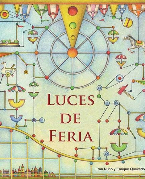 Cover for Fran Nuno · Luces De Feria (Hardcover Book) [Spanish edition] (2013)