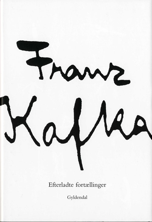 Cover for Franz Kafka · Fortællinger 1&amp; 2 (Bound Book) [1e uitgave] (2008)