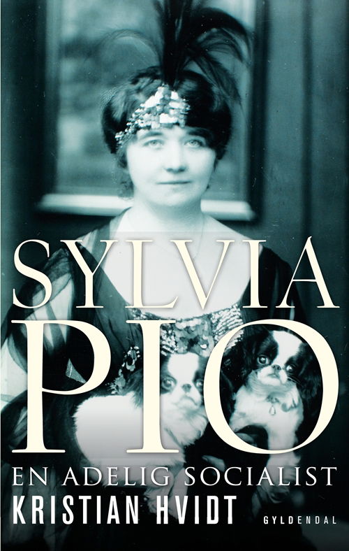 Cover for Kristian Hvidt · Sylvia Pio (Sewn Spine Book) [1st edition] (2009)