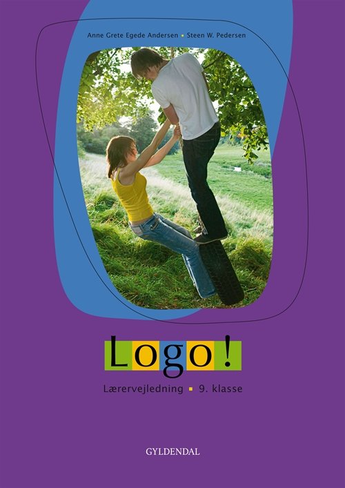 Steen W. Pedersen; Anne Grete Egede Andersen · Logo! 9. klasse: Logo! 9. kl. (Book) [1th edição] (2013)