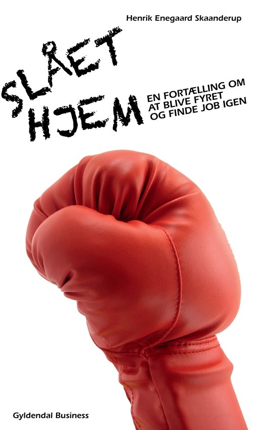 Cover for Henrik Enegaard Skaanderup · Slået hjem (Hæftet bog) [1. udgave] (2011)
