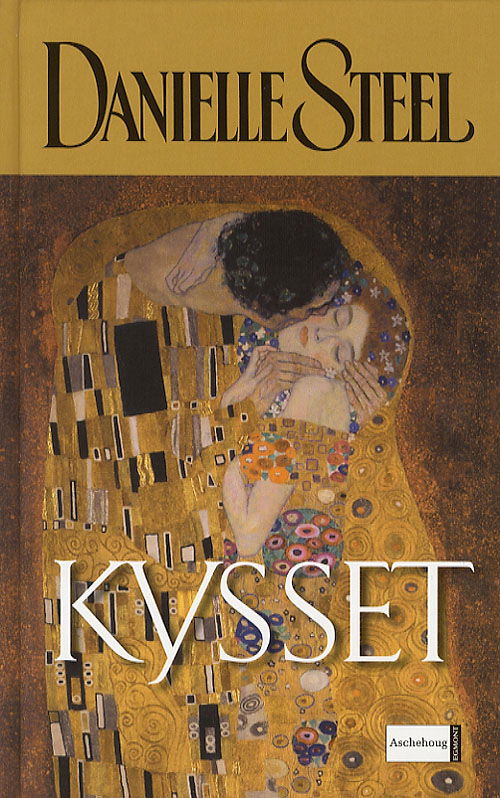 Cover for Danielle Steel · Kysset (Hardcover Book) [1st edition] (2006)