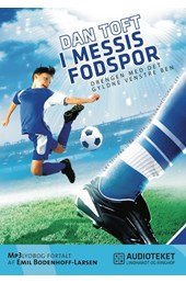 Cover for Dan Toft · I Messis Fodspor (Lydbog (MP3)) (2015)