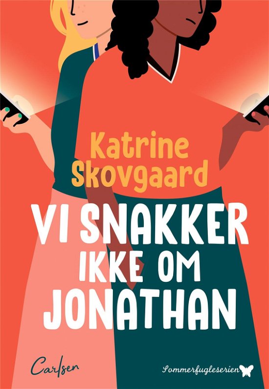Cover for Katrine Skovgaard · Sommerfugleserien *: Vi snakker ikke om Jonathan (Gebundesens Buch) [1. Ausgabe] (2021)