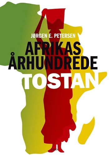 Cover for Jørgen E. Petersen · Afrikas århundrede - (Sewn Spine Book) [1º edição] (2008)