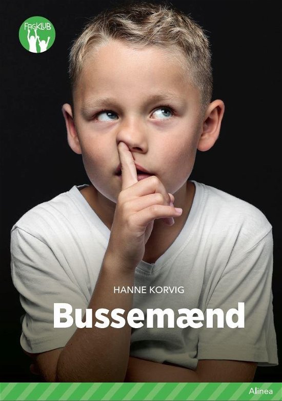 Cover for Hanne Korvig · Fagklub: Bussemænd, Grøn Fagklub (Bound Book) [1. Painos] (2019)