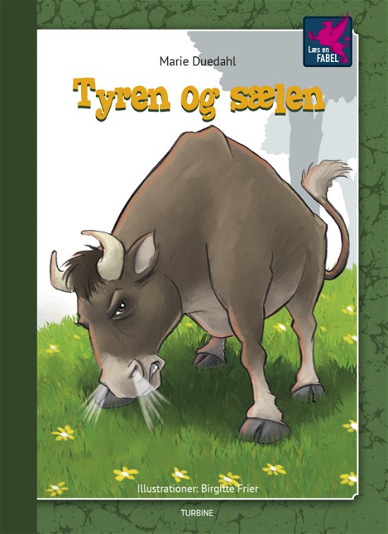 Læs en FABEL: Tyren og sælen - Marie Duedahl - Livres - Turbine - 9788740657166 - 18 décembre 2019