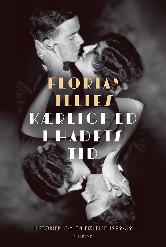 Cover for Florian Illies · Kærlighed i hadets tid (Bound Book) [1st edition] (2023)