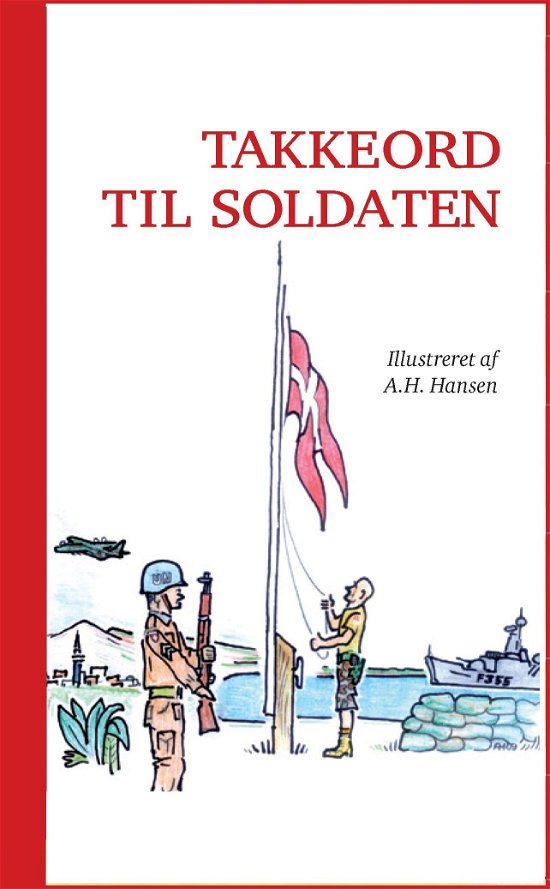 Cover for Karen Schultz · En gave fra Karen-Schultz: Takkeord til soldaten (Bound Book) [1th edição] [Indbundet] (2009)