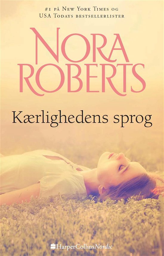 Cover for Nora Roberts · Kærlighedens sprog (Taschenbuch) [1. Ausgabe] (2017)