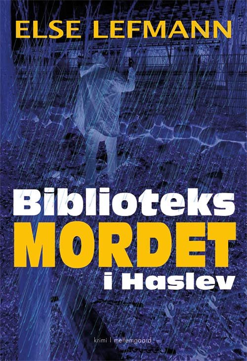 Cover for Else Lefmann · Biblioteksmordet i Haslev (Sewn Spine Book) [1.º edición] (2019)