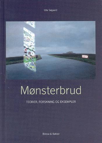 Cover for Ulla Søgaard · Mønsterbrud (Hardcover Book) [1e uitgave] [Ingen] (2002)