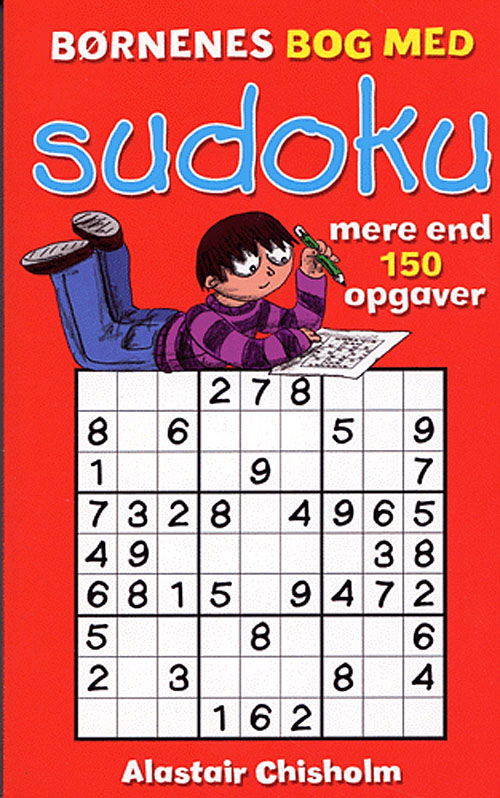 Cover for Alastair Chisholm · Børnenes bog med sudoku (Book) [1. wydanie] (2005)