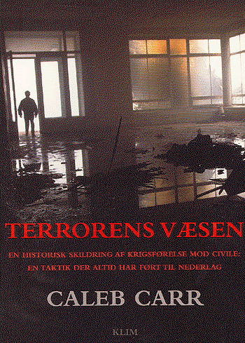 Cover for Caleb Carr · Terrorens væsen (Buch) (2003)