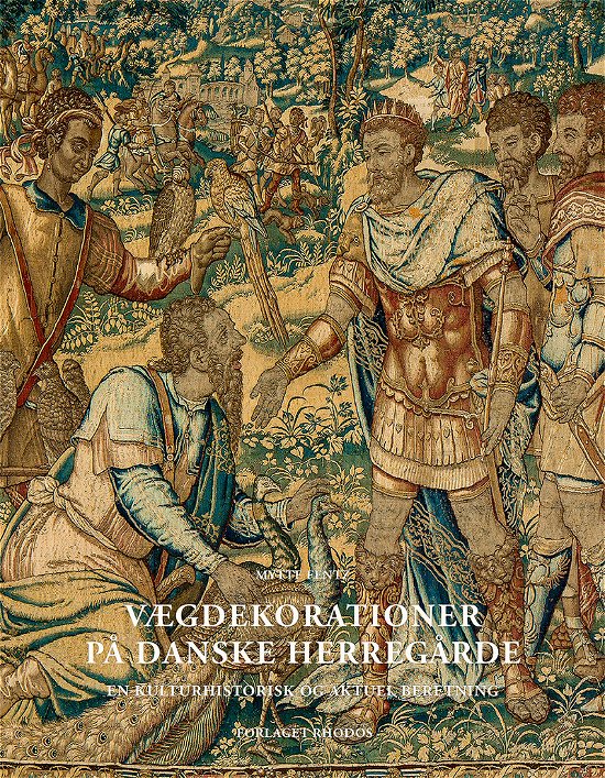 Cover for Mytte Fentz · Vægdekorationer på danske herregårde (Bound Book) [1th edição] (2018)