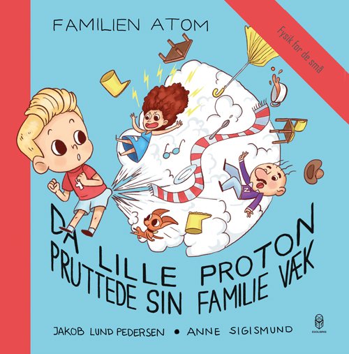 Cover for Jakob Lund Pedersen · Familien Atom: Familien Atom (Hardcover bog) [1. udgave] (2018)