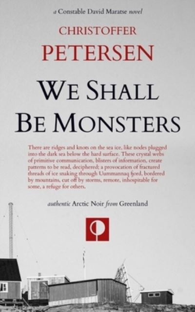 Cover for Christoffer Petersen · We Shall Be Monsters (Paperback Book) (2018)