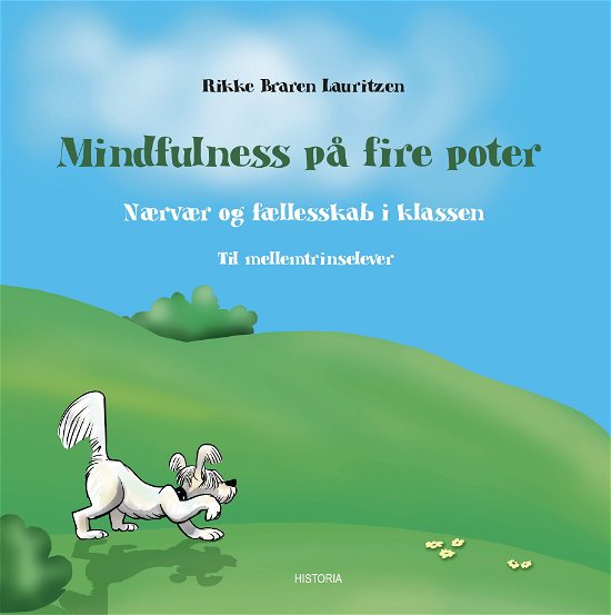 Cover for Rikke Braren Lauritzen · Mindfulness på fire poter (Sewn Spine Book) [1e uitgave] (2019)