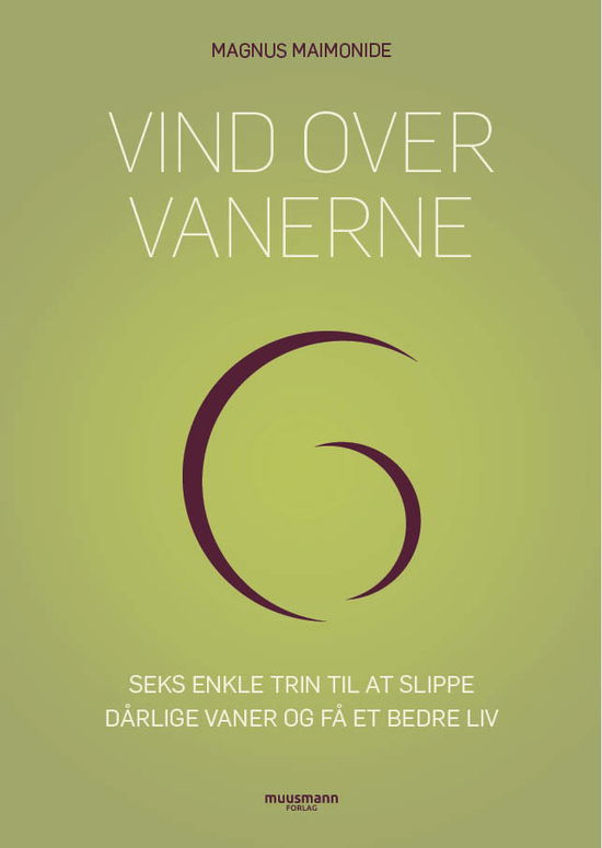 Magnus Maimonide · Vind over vanerne (Sewn Spine Book) [1. Painos] (2022)