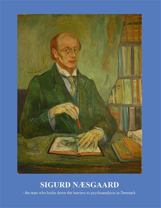 Cover for Stig Dankert Hjort · Sigurd Næsgaard (Sewn Spine Book) [1th edição] (2019)
