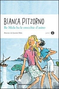 Cover for Bianca Pitzorno · Re Mida Ha Le Orecchie D'asino (Book)