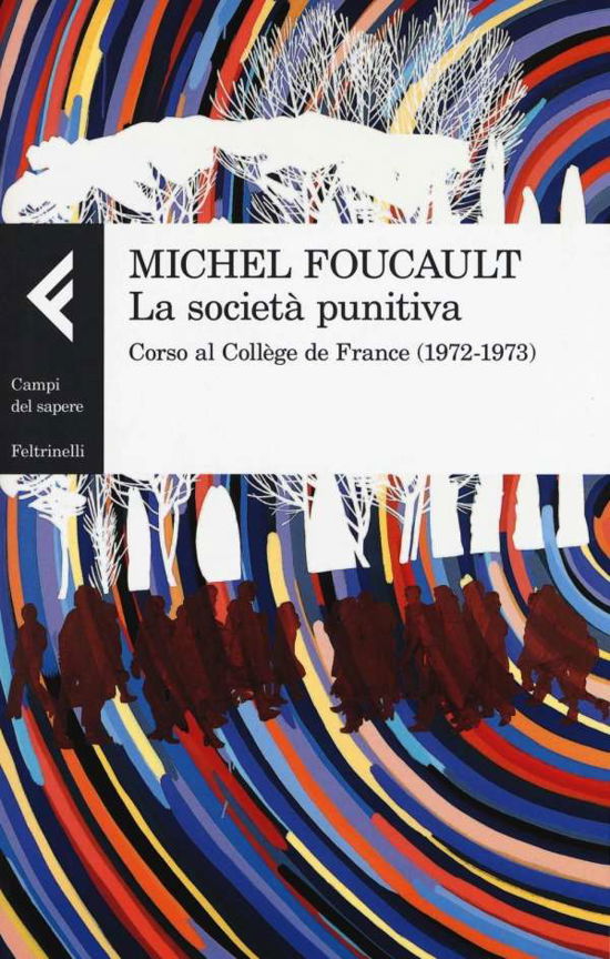 Cover for Michel Foucault · La Societa Punitiva. Corso Al College De France (1972-1973) (Book)