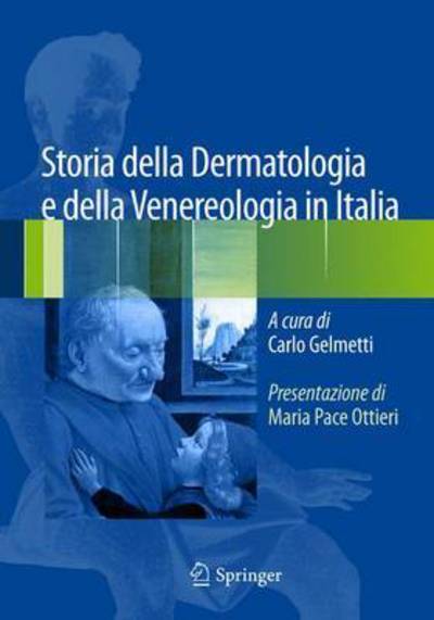 Cover for Gelmetti  Carlo · Storia Della Dermatologia E Della Vener (Hardcover Book) (2014)