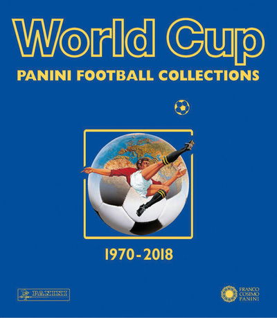 Cover for Panini · World Cup 1970-2018: Panini Football Collections (Paperback Book) (2019)