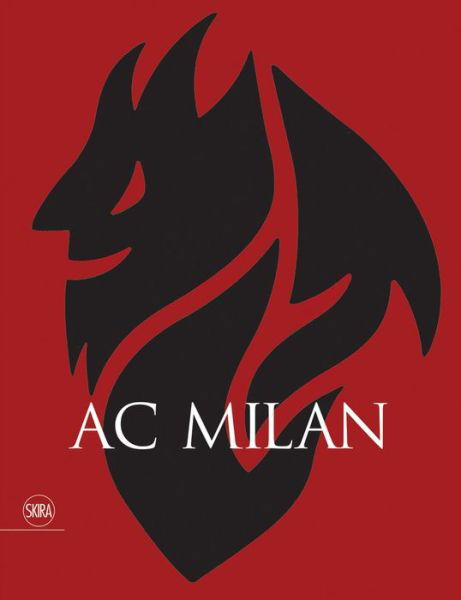 Always Milan! -  - Books - Skira - 9788857241166 - March 26, 2020