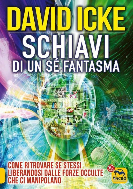 Cover for David Icke · Schiavi Di Un Se Fantasma. Come Ritrovare Se Stessi Liberandosi Dalle Forze Occulte Che Ci Manipolano (DVD)
