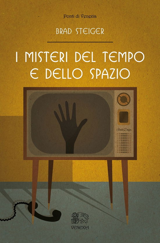 Cover for Brad Steiger · I Misteri Del Tempo E Dello Spazio (Buch)