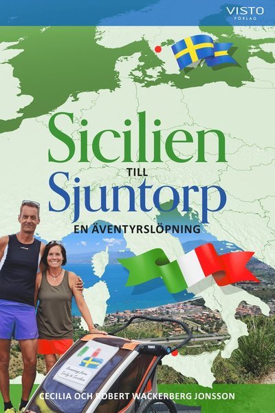 Cecilia Wackerberg Jonsson · Sicilien till Sjuntorp, en äventyrslöpning (Buch) (2024)