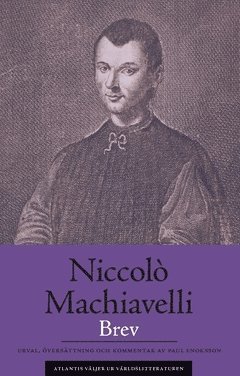 Cover for Niccolò Machiavelli · Atlantis väljer ur världslitteraturen: Brev (Bog) (2019)