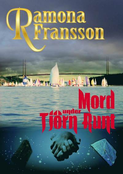 Cover for Ramona Fransson · Greger Thulin: Mord under Tjörn Runt (Gebundesens Buch) (2010)