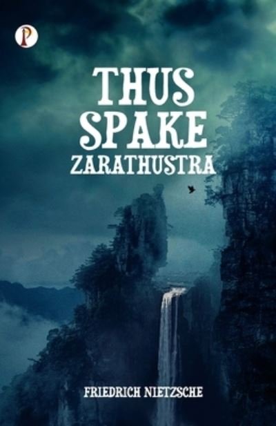 Cover for Friedrich Nietzsche · Thus Spake Zarathustra (Paperback Bog) (2023)