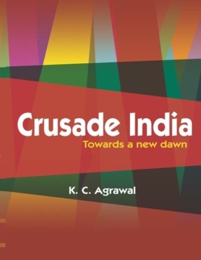 Cover for K.C. Agrawal · Crusade India (Paperback Book) (2020)