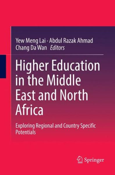 Cover for Higher Education in the Middle East and North Africa: Exploring Regional and Country Specific Potentials (Paperback Book) [Softcover reprint of the original 1st ed. 2016 edition] (2018)