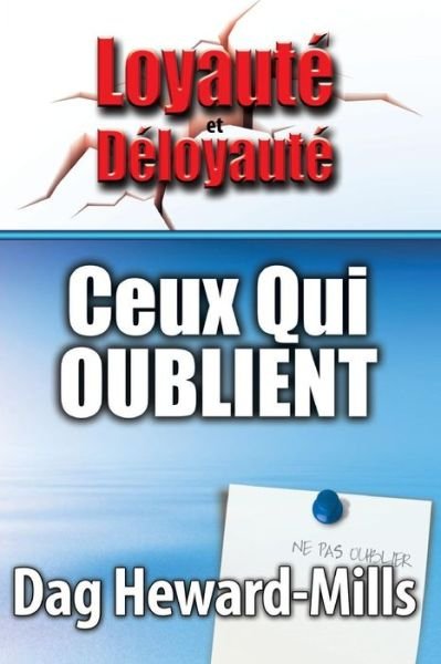 Cover for Dag Heward-Mills · Ceux Qui Oublient (Paperback Book) (2011)
