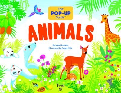 Maud Poulain · The Pop-Up Guide: Animals - Pop-up Guide (Hardcover Book) (2022)