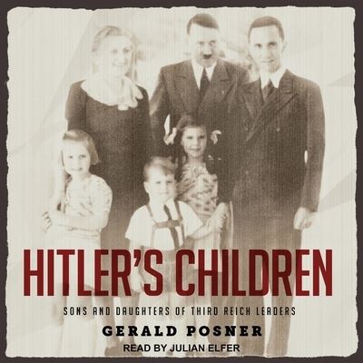 Cover for Gerald Posner · Hitler's Children (CD) (2017)